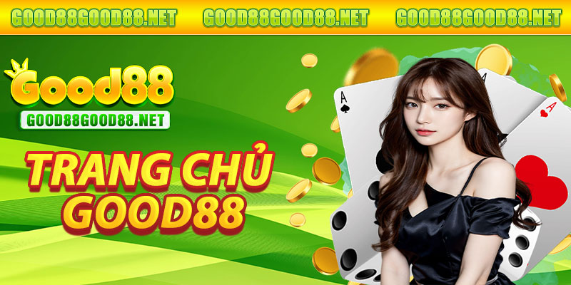 Trang Chủ Good88